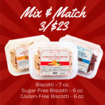 Mix 'n Match Biscotti 3/$23